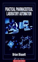 Practical Pharmaceutical Laboratory Automation(Special Indian Edition/ Reprint Year : 2020)