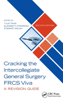 Cracking the Intercollegiate General Surgery FRCS Viva 2e