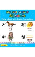 My First Sanskrit Alphabets Picture Book with English Translations: Bilingual Early Learning & Easy Teaching Sanskrit Books for Kids