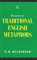 Thesaurus of Traditional English Metaphors