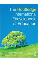 Routledge International Encyclopedia of Education