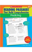 Predicting: (Reading Passages That Build Comprehension)