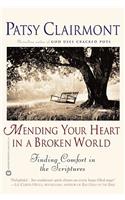 Mending Your Heart in a Broken World