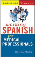 Working Spanish for Medical Professionals