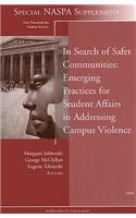 In Search of Safer Communities: Practices for Student Affairs in Addressing Campus Violence