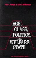 Age, Class, Politics, and the Welfare State