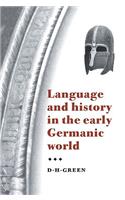 Language and History in the Early Germanic World