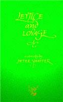 Lettice and Lovage - A Comedy