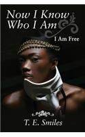Now I Know Who I Am