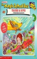 Scholastic's the Magic School Bus Takes a Dive