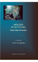 Belize Survivor