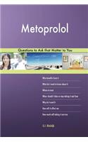 Metoprolol 588 Questions to Ask that Matter to You