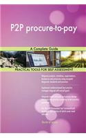 P2P procure-to-pay A Complete Guide