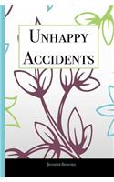 Unhappy Accidents