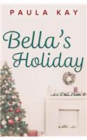 Bella's Holiday