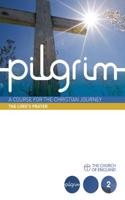 Pilgrim: The Lord's Prayer (Pack of 6): Book 2 (Follow Stage): Book 2 (Follow Stage)