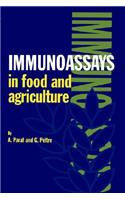 Immunoassays in Food and Agriculture