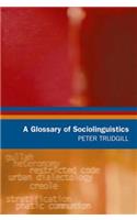 A Glossary of Sociolinguistics