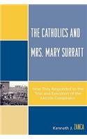 Catholics and Mrs. Mary Surratt