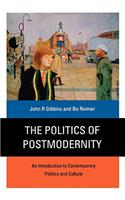The Politics of Postmodernity