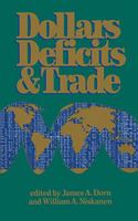 Dollars, Deficits and Trade