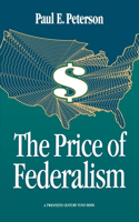 Price of Federalism