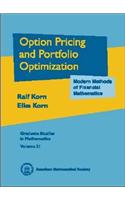Options Pricing and Portfolio Optimization: Modern Methods of Financial Mathematics