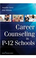 Career Counseling in P-12 Schools