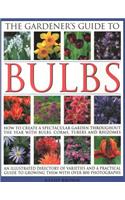 The Gardener's Guide to Bulbs