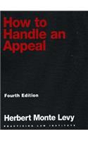 How to Handle an Appeal 4th Ed