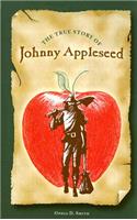 The True Story of Johnny Appleseed