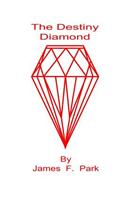 The Destiny Diamond