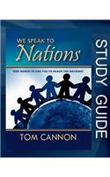 We Speak to Nations - Study Guide