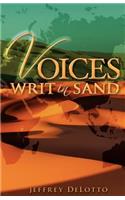 Voices Writ in Sand, Dramatic Monologues and Other Poerm
