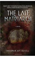 The Last Matriarch