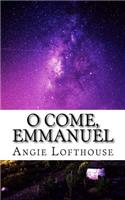 O Come, Emmanuel