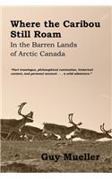 Where the Caribou Still Roam