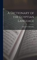 Dictionary of the Egyptian Language