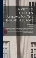 Visit To Thirteen Asylums For The Insane In Europe