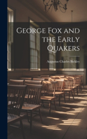 George Fox and the Early Quakers