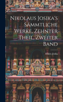 Nikolaus Josika's Sämmtliche Werke, zehnter Theil, zweiter Band