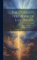 Student's Text-Book of Electricity