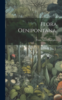 Flora Oenipontana.