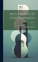 Arte Pratica Di Contrappunto; Volume 1