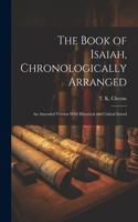 Book of Isaiah, Chronologically Arranged