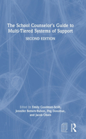 School Counselor's Guide to Multi-Tiered Systems of Support