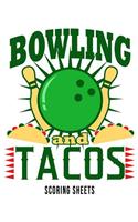 Bowling And Tacos Scoring Sheets