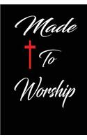 Made to Worship