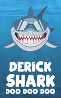 Derick - Shark Doo Doo Doo: Blank Ruled Name Personalized & Customized Shark Notebook Journal for Boys & Men. Funny Sharks Desk Accessories Item for Writing Primary / Kindergar