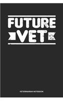 Veterinarian Notebook: Dotted Log Book For Veterinarian Or Vet Technician: Vet Medicine Journal - Future Vet Gift